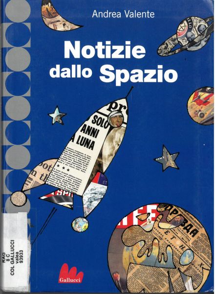 file/biblioteca/biblioteca-ragazzi/Consigli di lettura/4 elementare - 5 elementare/Notizie dallo spazio.jpg